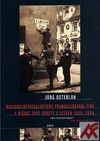 Nacionálněsocialistické pronásledování Židů v říšské župě. Sudety 1938-1945