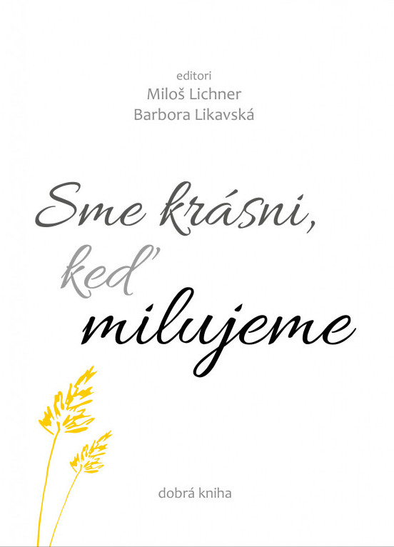 Sme krásni, keď milujeme