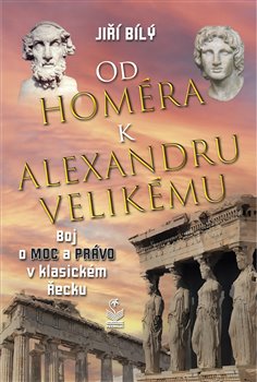 Od Homéra k Alexandru Velikému