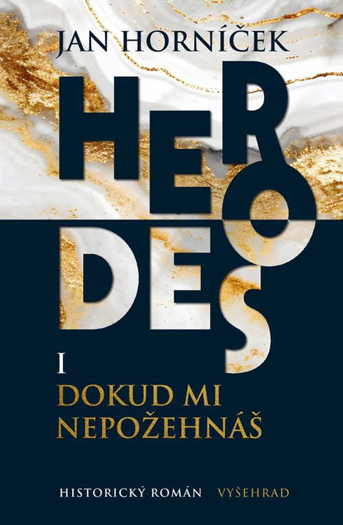 Herodes I. Dokud mi nepožehnáš