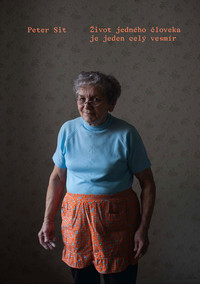 Život jedného človeka je jeden celý vesmír