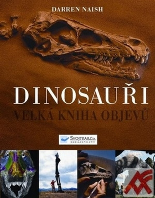 Dinosauři. Velká kniha objevů