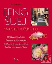 Feng šuej - 168 ciest k úspechu