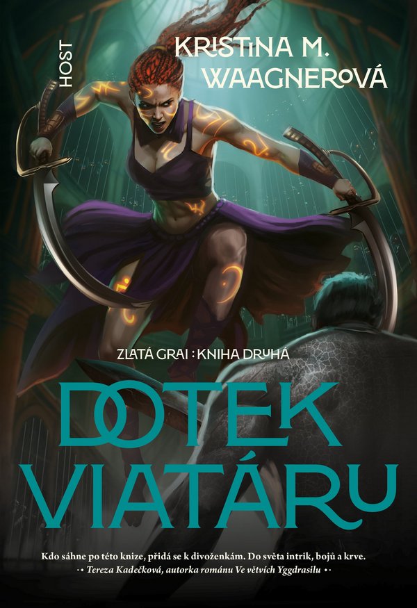 Dotek viatáru. Zlatá grai - Kniha druhá