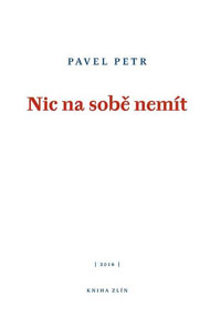 Nic na sobě nemít