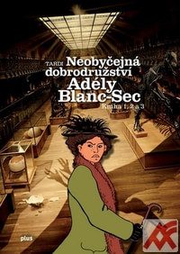 Neobyčejná dobrodružství Adély Blanc-Sec