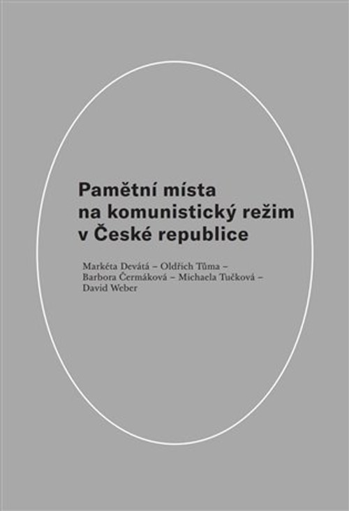 Pamětní místa na komunistický režim v České republice