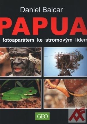 Papua s fotoaparátem ke stromovým lidem