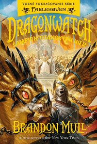 Dragonwatch - Šampión Titanských hier (4.diel )