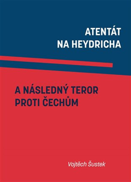 Atentát na Heydricha a následný teror proti Čechům