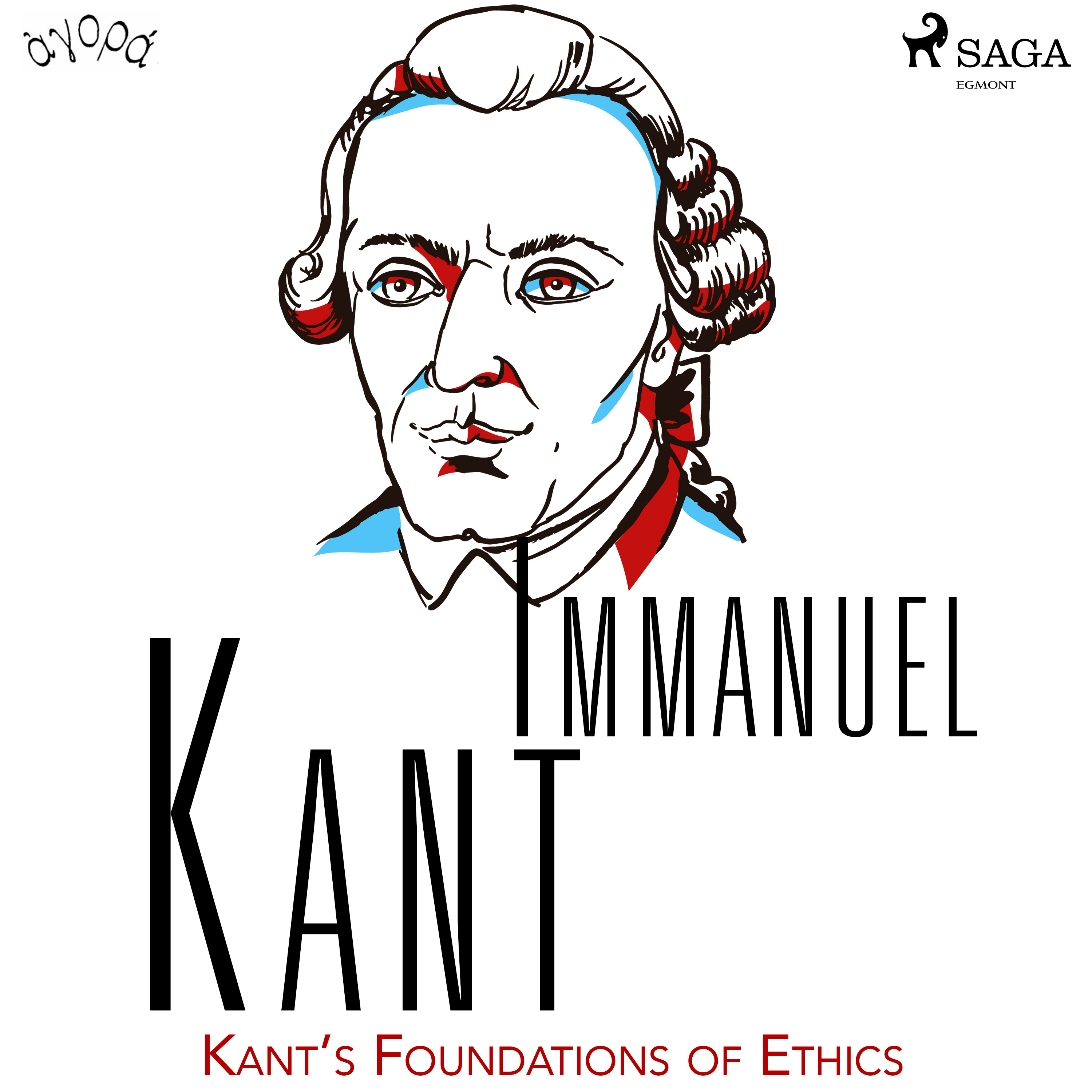 Kant\'s Foundations of Ethics (EN)