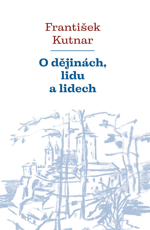 O dějinách, lidu a lidech