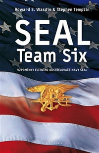 Seal Team Six. Vzpomínky elitního odstřelovače Navy Seal