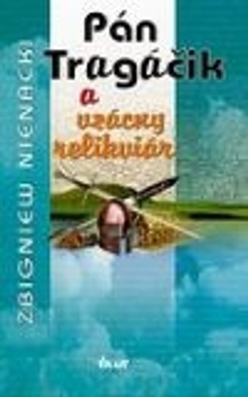 Pán Tragáčik a Vzácny relikviár (3.)