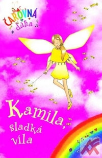 Kamila, sladká víla - Čarovná dúha