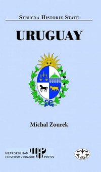 Uruguay - Stručná historie států