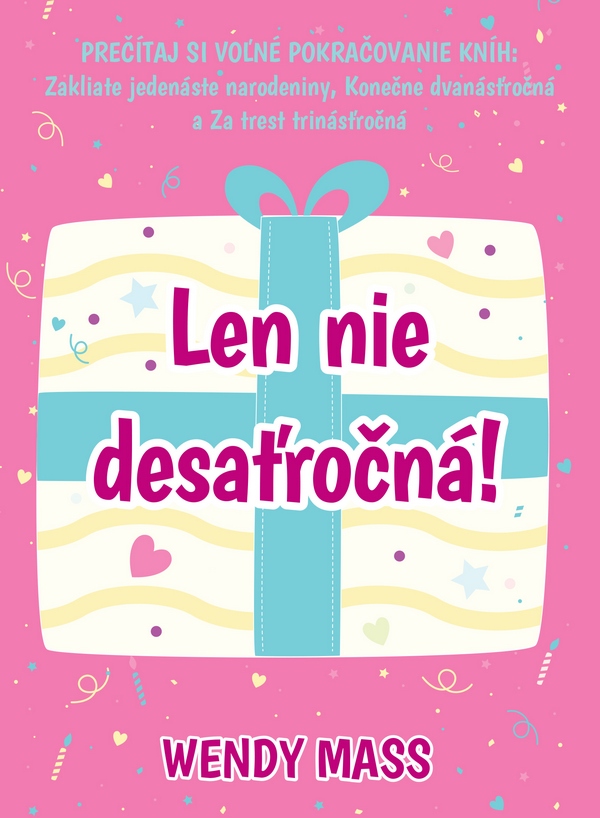 Len nie desaťročná!