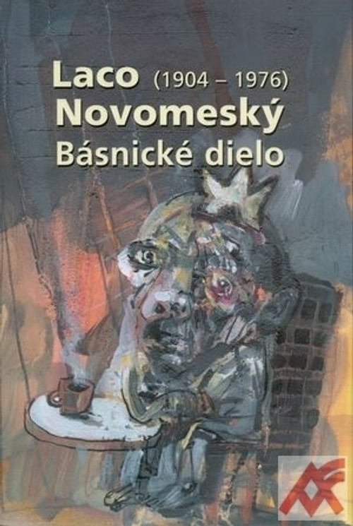 Laco Novomeský (1904-1976). Básnické dielo