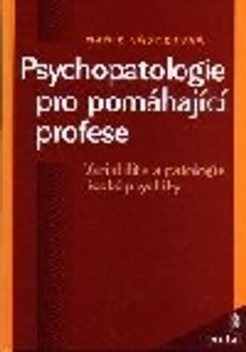 Psychopatologie pro pomáhající profese PB