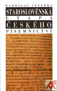 Staroslověnská etapa českého písemnictví