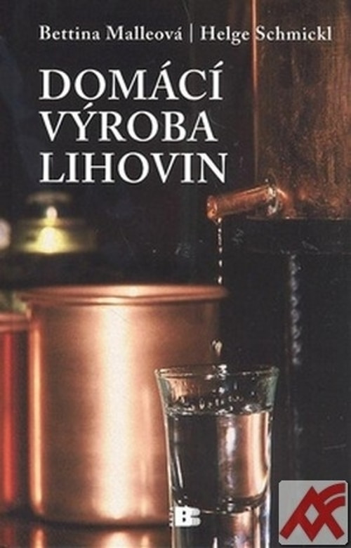 Domácí výroba lihovin
