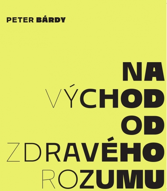 Na východ od zdravého rozumu