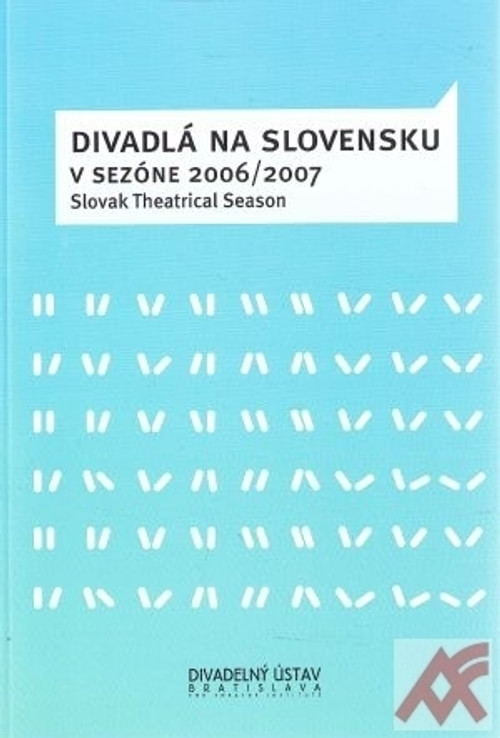 Divadlá na Slovensku v sezóne 2006/2007