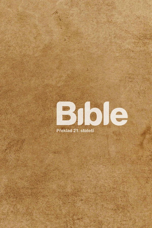 Bible. Překlad 21. století