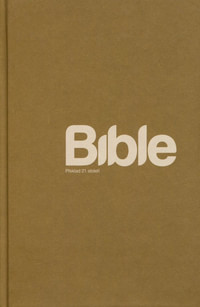 Bible. Překlad 21. století