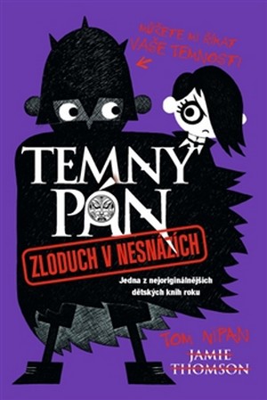 Temný pán 2. Zloduch v neznázích