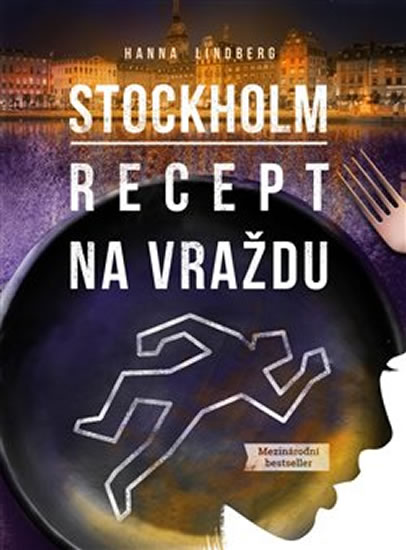 Stockholm. Recept na vraždu