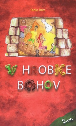 V hrobke bohov 2.