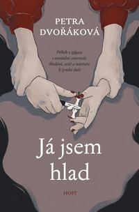 Já jsem hlad (druhé vydanie)