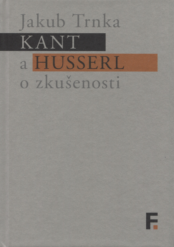 Kant a Husserl o zkušenosti