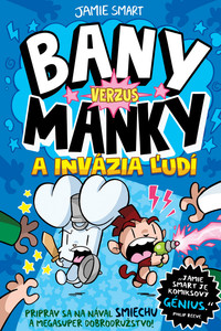 Bany verzus Manky a invázia ľudí 2
