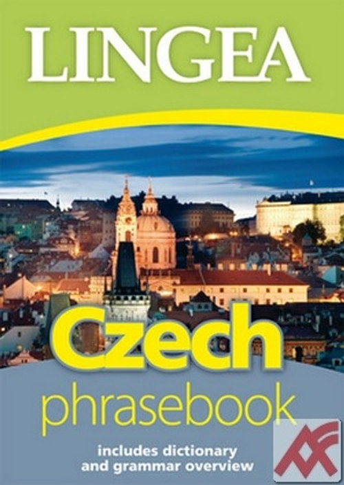 Czech Phrasebook. Includes Dictionary and Grammar Overview