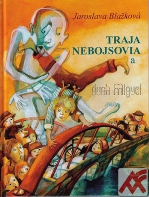 Traja nebojsovia a duch Miguel - nové vydanie