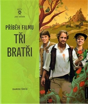 Příběh filmu Tři bratři