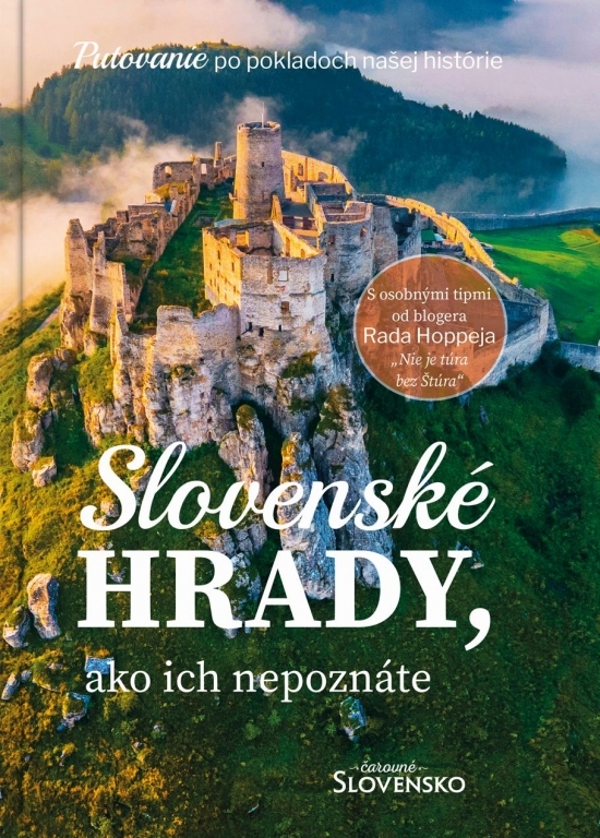 Slovenské hrady, ako ich nepoznáte