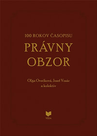 100 rokov časopisu Právny obzor 1917-2017