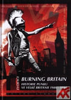 Burning Britain. Historie punku ve Velké Britanii 1980-1984