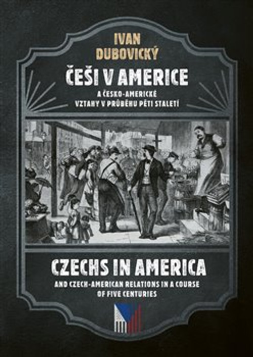 Češi v Americe / Czechs in America