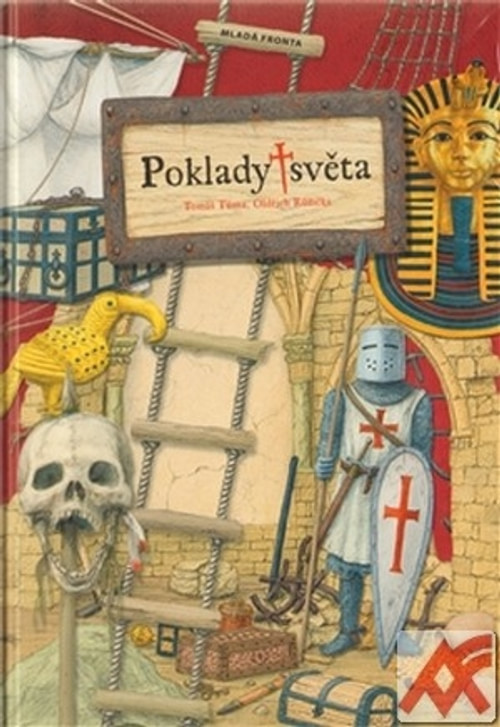Poklady světa. Ilustrovaná příručka hledače pokladů