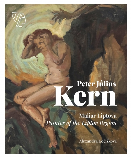 Peter Július Kern - Maliar Liptova / Painter of the Liptov Region
