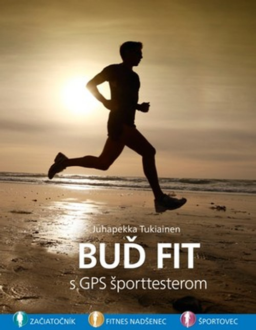 Buď fit s GPS športtesterom