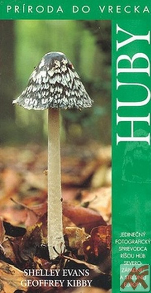 Huby - Príroda do vrecka