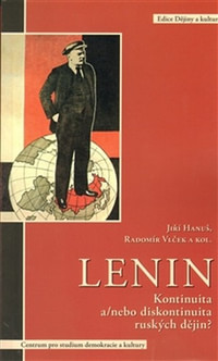 Lenin. Kontinuita a/nebo diskontinuita ruských dějin?