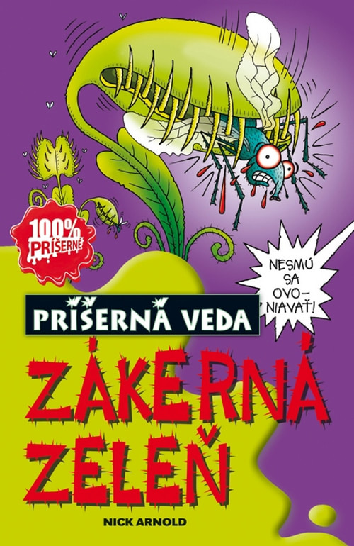 Zákerná zeleň - Príšerná veda