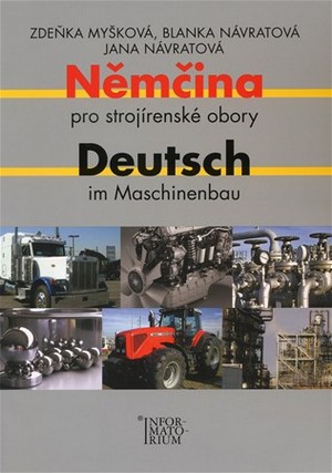 Němčina pro strojírenské obory / Deutsch im Maschinenbau