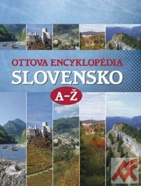 Ottova encyklopédia Slovensko A-Ž